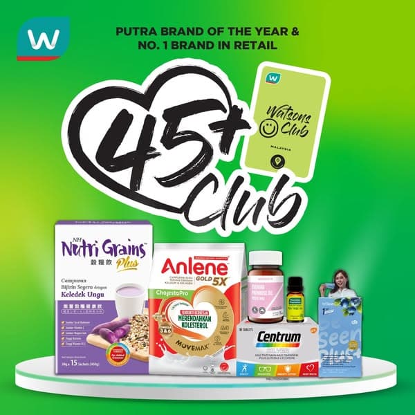 Watsons has a special treat for our 45+ Club Members!